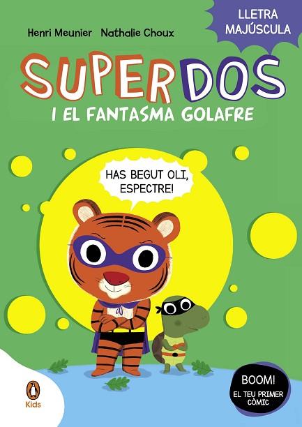 SUPERDOS 3 I EL FANTASMA GOLAFRE (SUPERDOS 3) | 9788419511232 | MEUNIER, HENRY | Llibreria Online de Banyoles | Comprar llibres en català i castellà online
