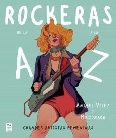 ROCKERAS DE LA A A LA Z | 9788418703546 | VÉLEZ VARGAS, ANABEL | Llibreria Online de Banyoles | Comprar llibres en català i castellà online