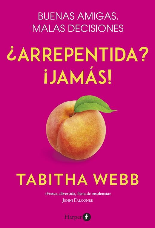 ARREPENTIDA? ¡JAMÁS! | 9788418976001 | WEBB, TABITHA | Llibreria Online de Banyoles | Comprar llibres en català i castellà online