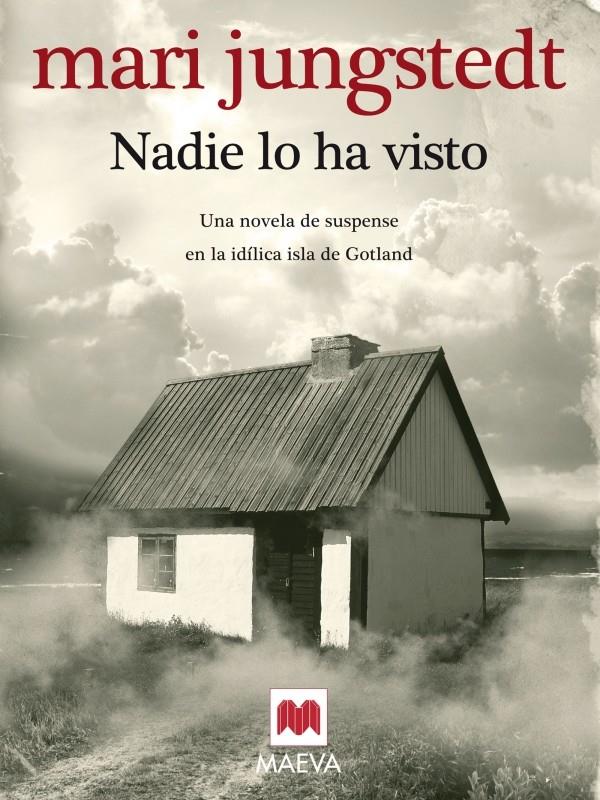 NADIE LO HA VISTO | 9788496748835 | JUNGSTEDT MARI | Llibreria Online de Banyoles | Comprar llibres en català i castellà online