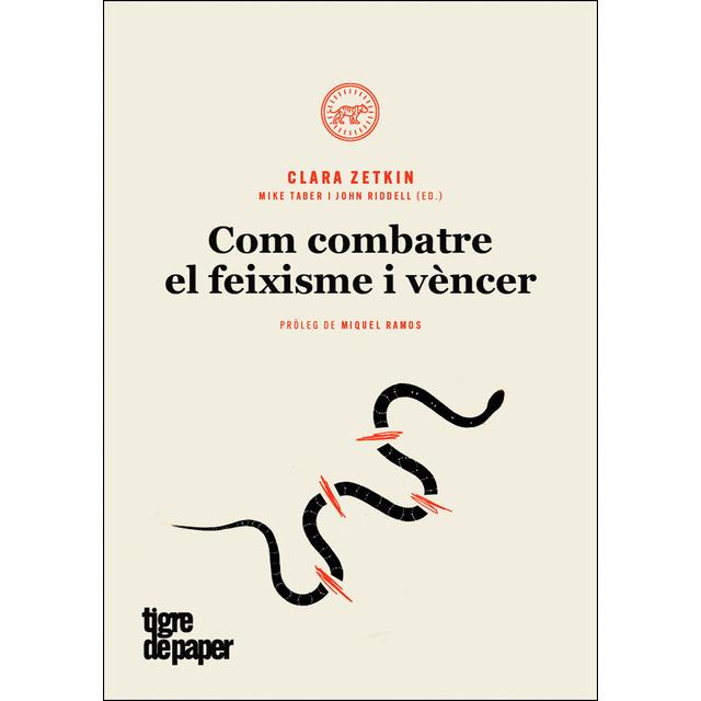COM COMBATRE EL FEIXISME I VÈNCER | 9788416855490 | ZETKIN, CLARA | Llibreria Online de Banyoles | Comprar llibres en català i castellà online