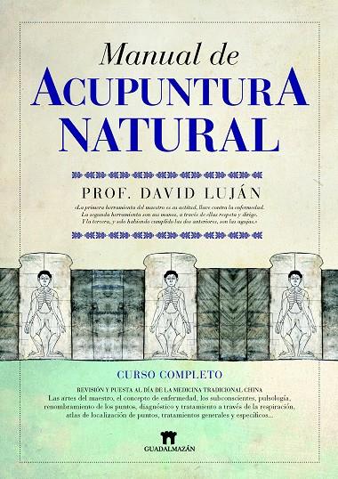 MANUAL DE ACUPUNTURA NATURAL | 9788493502737 | LUJAN, DAVID | Llibreria Online de Banyoles | Comprar llibres en català i castellà online