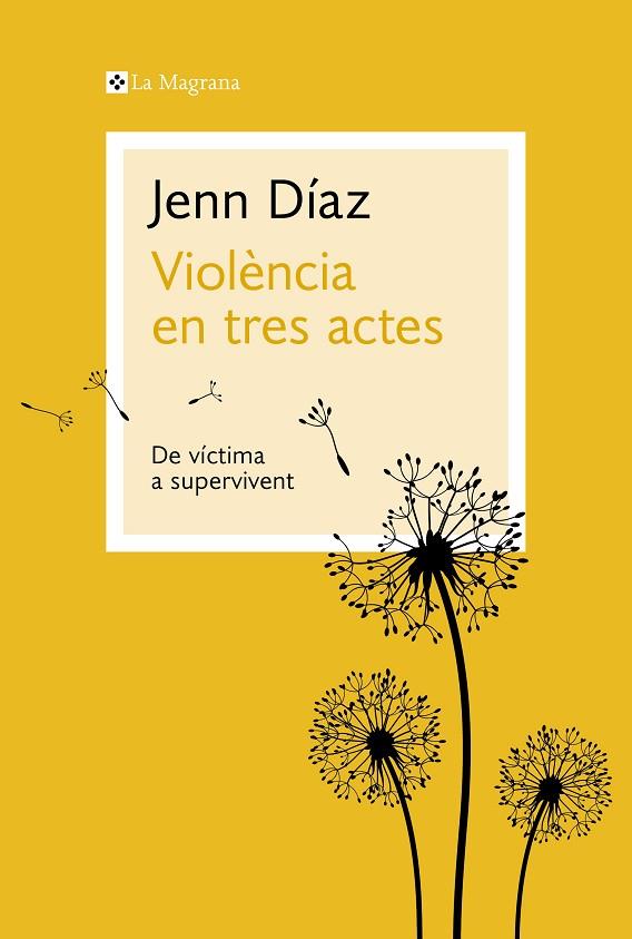 VIOLÈNCIA EN TRES ACTES | 9788410009035 | DÍAZ, JENN | Llibreria L'Altell - Llibreria Online de Banyoles | Comprar llibres en català i castellà online - Llibreria de Girona