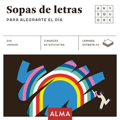 SOPAS DE LETRAS PARA ALEGRARTE EL DÍA | 9788418008481 | AAVV | Llibreria Online de Banyoles | Comprar llibres en català i castellà online