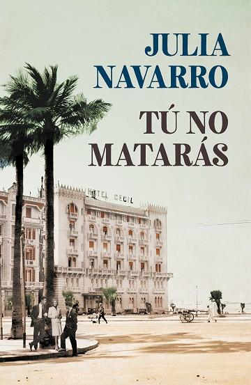 TÚ NO MATARÁS | 9788466351010 | NAVARRO, JULIA | Llibreria Online de Banyoles | Comprar llibres en català i castellà online