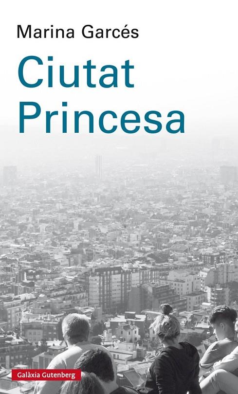 CIUTAT PRINCESA | 9788417088880 | GARCÉS, MARINA | Llibreria Online de Banyoles | Comprar llibres en català i castellà online