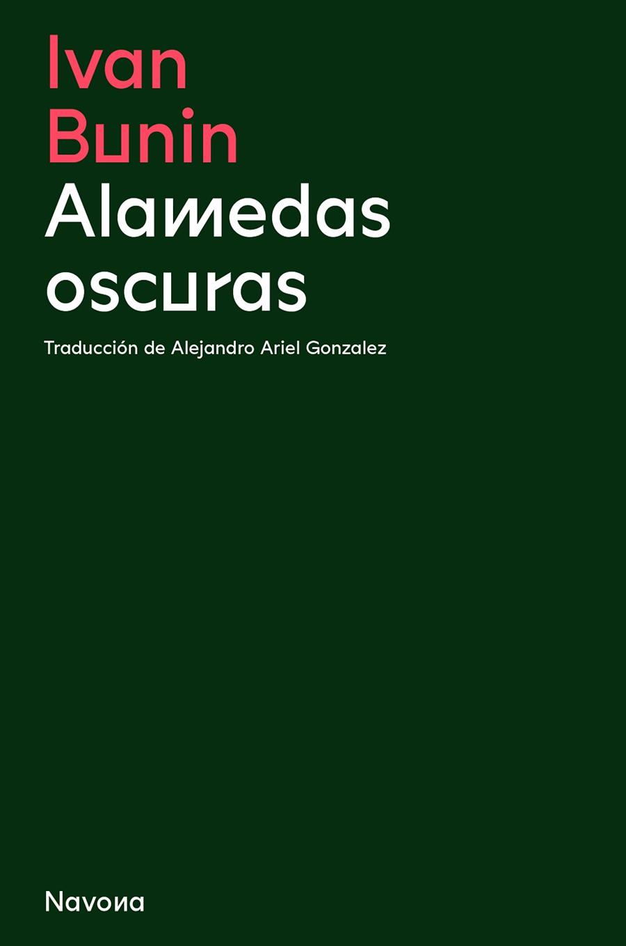 ALAMEDAS OSCURAS | 9788419179128 | BUNIN, IVAN | Llibreria Online de Banyoles | Comprar llibres en català i castellà online