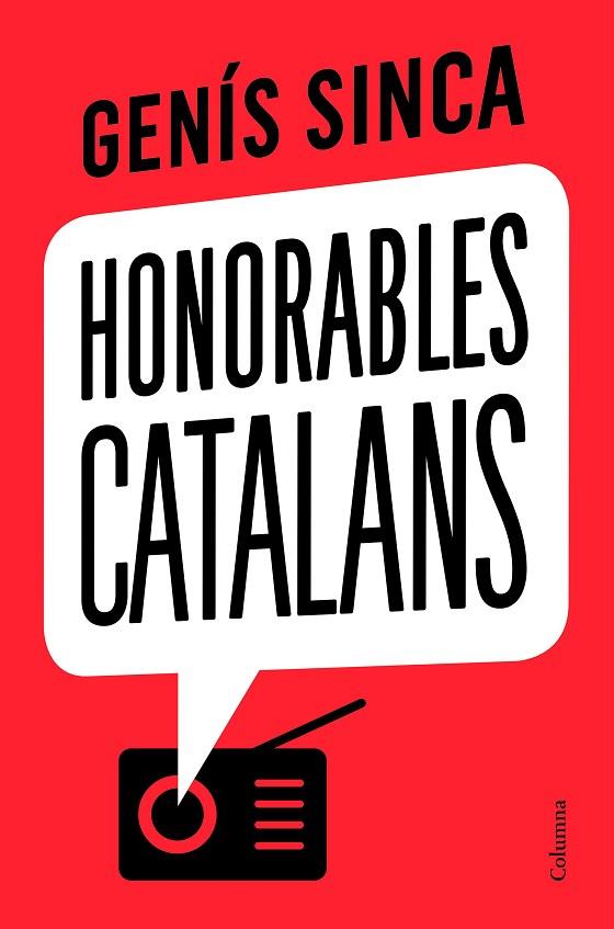 HONORABLES CATALANS | 9788466426275 | SINCA, GENÍS | Llibreria Online de Banyoles | Comprar llibres en català i castellà online