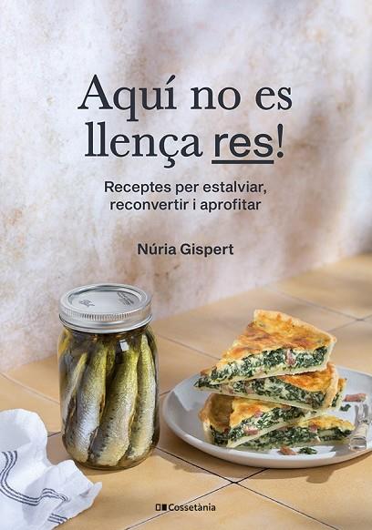 AQUÍ NO ES LLENÇA RES! | 9788413563374 | GISPERT VILÀ, NÚRIA | Llibreria Online de Banyoles | Comprar llibres en català i castellà online