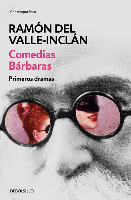 COMEDIAS BÁRBARAS. PRIMEROS DRAMAS | 9788466337472 | DEL VALLE-INCLAN, RAMON | Llibreria Online de Banyoles | Comprar llibres en català i castellà online