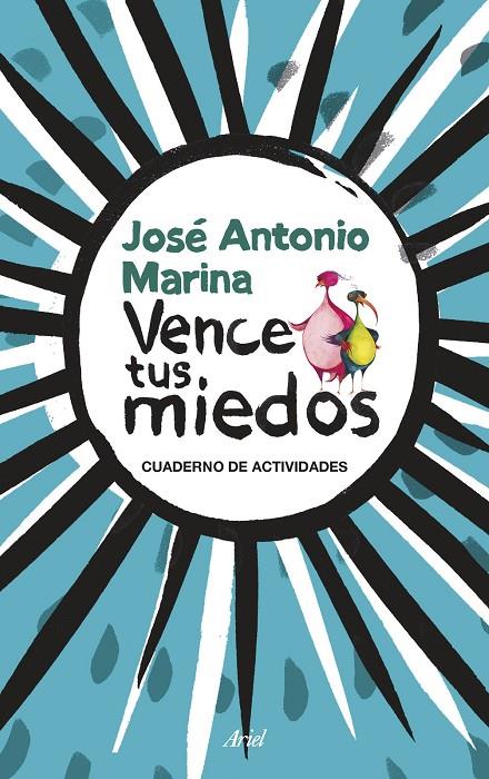 VENCE TUS MIEDOS | 9788434423855 | MARINA, JOSÉ ANTONIO | Llibreria Online de Banyoles | Comprar llibres en català i castellà online