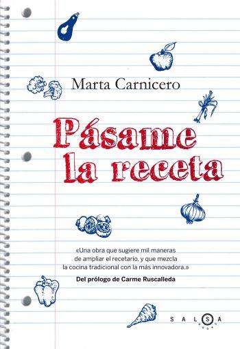 PÁSAME LA RECETA | 9788496599345 | CARNICERO, MARTA | Llibreria Online de Banyoles | Comprar llibres en català i castellà online