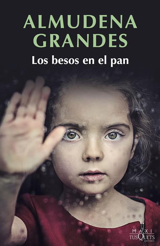 BESOS EN EL PAN, LOS | 9788490665817 | GRANDES, ALMUDENA | Llibreria Online de Banyoles | Comprar llibres en català i castellà online