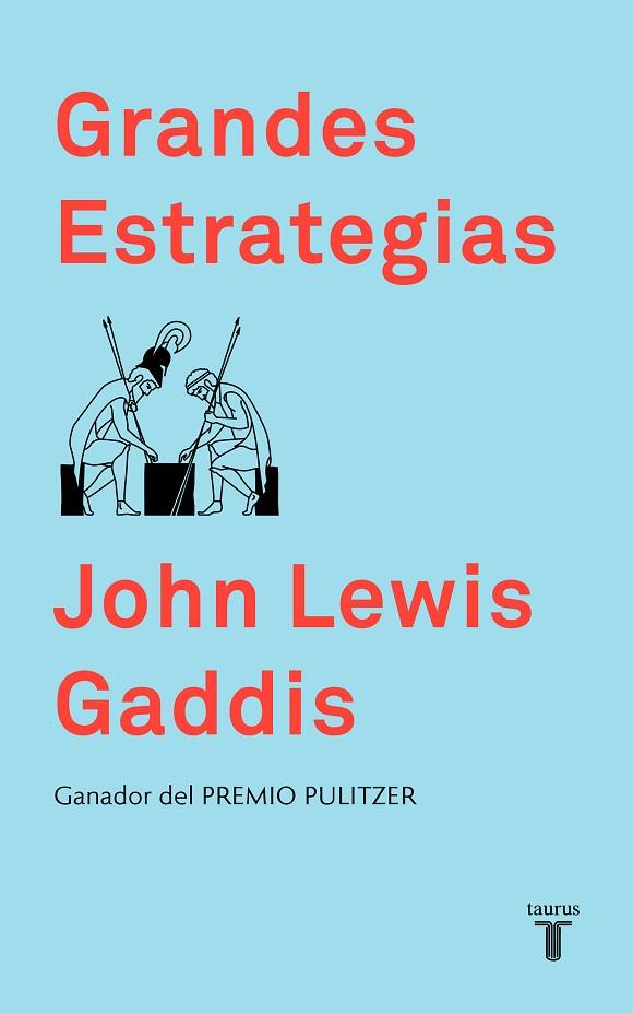 GRANDES ESTRATEGIAS | 9788430620067 | LEWIS GADDIS, JOHN | Llibreria Online de Banyoles | Comprar llibres en català i castellà online