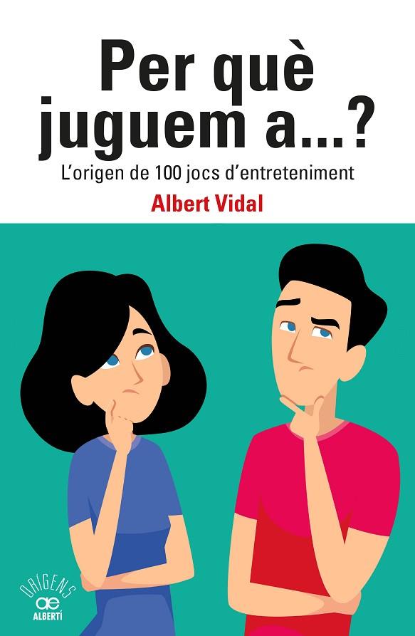 PER QUÈ JUGUEM A...? | 9788472461833 | VIDAL GARCÍA, ALBERT | Llibreria Online de Banyoles | Comprar llibres en català i castellà online