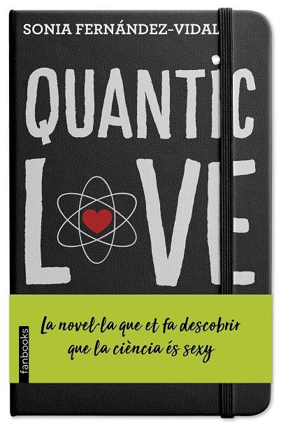 QUANTIC LOVE | 9788417515270 | FERNÁNDEZ-VIDAL, SÓNIA | Llibreria Online de Banyoles | Comprar llibres en català i castellà online