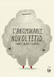 ABOMINABLE NÚVOL FÈTID, L' | 9788412593396 | ALBO, PABLO | Llibreria Online de Banyoles | Comprar llibres en català i castellà online