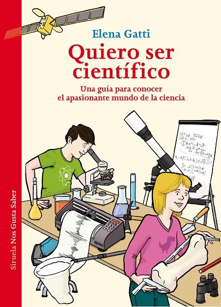 QUIERO SER CIENTÍFICO | 9788417454005 | GATTI, ELENA | Llibreria Online de Banyoles | Comprar llibres en català i castellà online