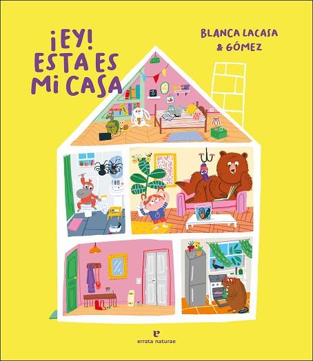 ¡EY! ESTA ES MI CASA | 9788417800765 | LACASA, BLANCA | Llibreria Online de Banyoles | Comprar llibres en català i castellà online