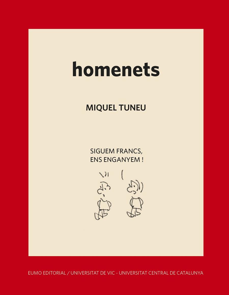 HOMENETS | 9788497666930 | TUNEU VILA, MIQUEL | Llibreria Online de Banyoles | Comprar llibres en català i castellà online