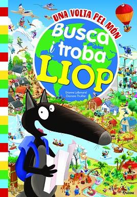 BUSCA I TROBA LLOP - UNA VOLTA PEL MÓN | 9791039530835 | LALLEMAND, ORIANNE | Llibreria Online de Banyoles | Comprar llibres en català i castellà online