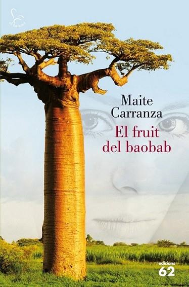 FRUIT DEL BAOBAB, EL | 9788429770070 | CARRANZA, MAITE  | Llibreria Online de Banyoles | Comprar llibres en català i castellà online