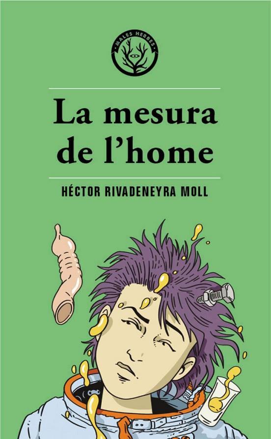 LA MESURA DE L'HOME | 9788412514490 | RIVADENEYRA MOLL, HÉCTOR | Llibreria Online de Banyoles | Comprar llibres en català i castellà online