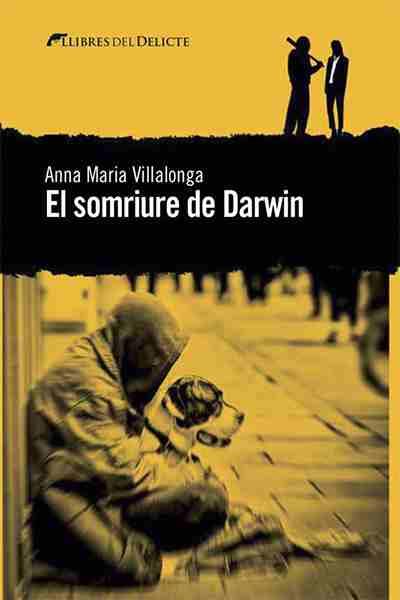 EL SOMRIURE DE DARWIN | 9788494582646 | ANNA MARIA VILLALONGA | Llibreria Online de Banyoles | Comprar llibres en català i castellà online
