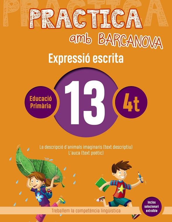 PRACTICA AMB BARCANOVA. EXPRESSIÓ ESCRITA 13 | 9788448948320 | CAMPS, MONTSERRAT/ALMAGRO, MARIBEL/GONZÁLEZ, ESTER/PASCUAL, CARME | Llibreria Online de Banyoles | Comprar llibres en català i castellà online