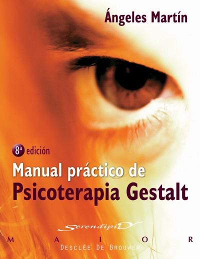 MANUAL PRACTICO DE PSICOTERAPIA GESTALT | 9788433021021 | MARTIN, ANGELES | Llibreria Online de Banyoles | Comprar llibres en català i castellà online