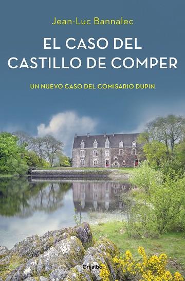 EL CASO DEL CASTILLO DE COMPER (COMISARIO DUPIN 7) | 9788425357237 | BANNALEC, JEAN-LUC | Llibreria Online de Banyoles | Comprar llibres en català i castellà online