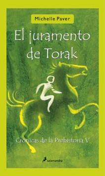 JURAMENTO DE TORAK, EL | 9788498382105 | PAVER, MICHELLE | Llibreria Online de Banyoles | Comprar llibres en català i castellà online
