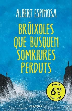 BRÚIXOLES QUE BUSQUEN SOMRIURES PERDUTS | 9788418196010 | ESPINOSA, ALBERT | Llibreria Online de Banyoles | Comprar llibres en català i castellà online