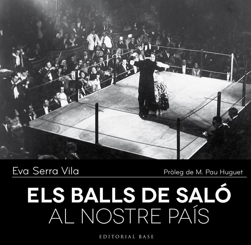 ELS BALLS DE SALÓ AL NOSTRE PAÍS | 9788416166237 | SERRA I VILA, EVA | Llibreria Online de Banyoles | Comprar llibres en català i castellà online