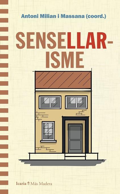 SENSELLARISME | 9788419778826 | MILIAN MASSANA, ANTONI (COORD.) | Llibreria Online de Banyoles | Comprar llibres en català i castellà online