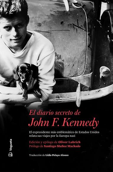 DIARIO SECRETO DE JOHN F. KENNEDY, EL | 9788418449079 | KENNEDY, JOHN F./BILLINGS, LEM | Llibreria Online de Banyoles | Comprar llibres en català i castellà online