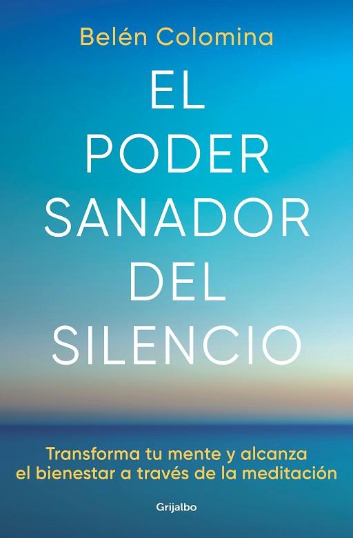 PODER SANADOR DEL SILENCIO, EL | 9788425363269 | COLOMINA, BELÉN | Llibreria Online de Banyoles | Comprar llibres en català i castellà online
