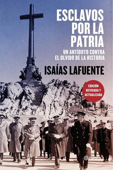 ESCLAVOS POR LA PATRIA | 9788408197744 | LAFUENTE, ISAÍAS | Llibreria Online de Banyoles | Comprar llibres en català i castellà online