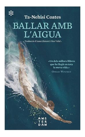 BALLAR AMB L'AIGUA | 9788417918590 | COATES, TA-NEHISI | Llibreria Online de Banyoles | Comprar llibres en català i castellà online