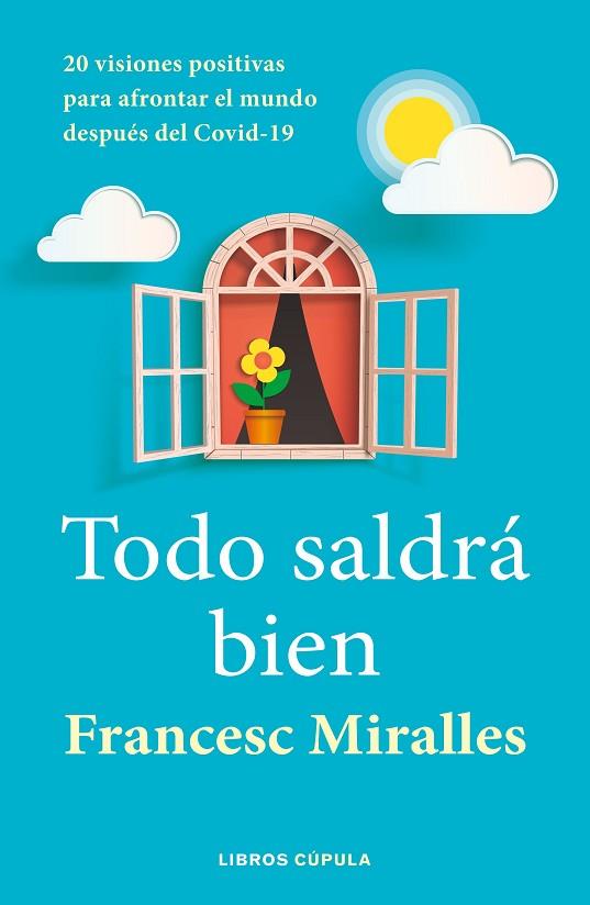 TODO SALDRÁ BIEN | 9788448027636 | MIRALLES, FRANCESC | Llibreria Online de Banyoles | Comprar llibres en català i castellà online