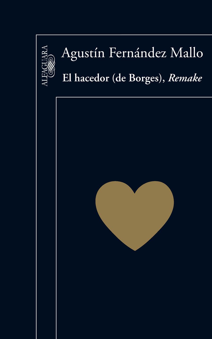 HACEDOR (DE BORGES) REMAKE,EL | 9788420407074 | FERNANDEZ MALLO, AGUSTIN | Llibreria Online de Banyoles | Comprar llibres en català i castellà online