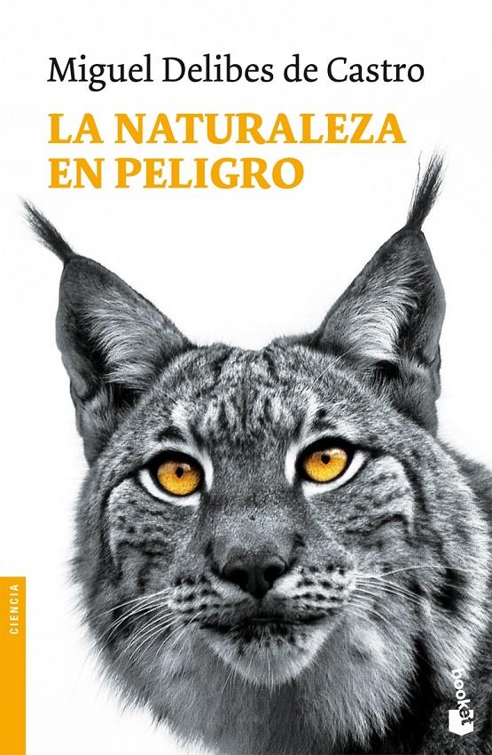 NATURALEZA EN PELIGRO, LA | 9788423340507 | DELIBES, MIGUEL | Llibreria Online de Banyoles | Comprar llibres en català i castellà online