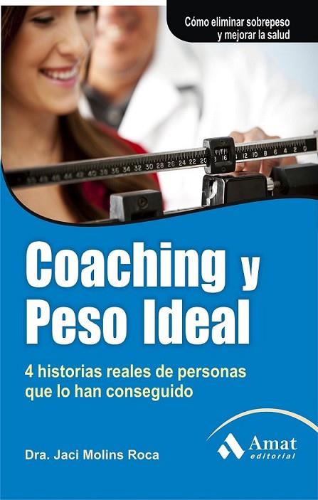 COACHING Y PESO IDEAL | 9788497355681 | MOLINS ROCA, JACI (DRA.) | Llibreria Online de Banyoles | Comprar llibres en català i castellà online
