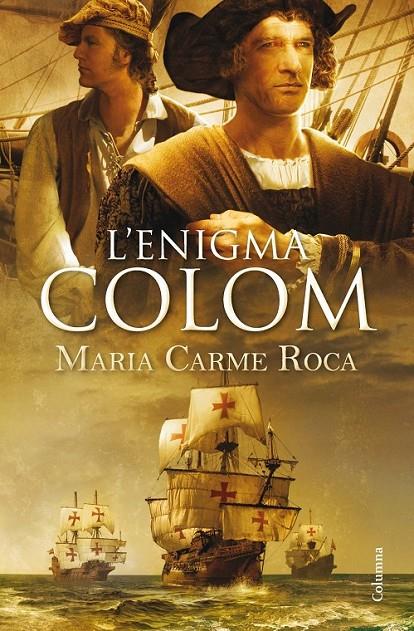 ENIGMA COLOM, L' | 9788466418164 | ROCA, MARIA CARME  | Llibreria Online de Banyoles | Comprar llibres en català i castellà online