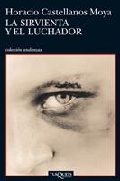 SIRVIENTA Y EL LUCHADOR,LA | 9788483833025 | CASTELLANOS MOYA, HORACIO | Llibreria Online de Banyoles | Comprar llibres en català i castellà online