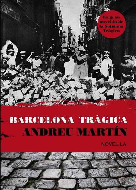 BARCELONA TRÀGICA | 9788493660161 | MARTIN, ANDREU | Llibreria Online de Banyoles | Comprar llibres en català i castellà online