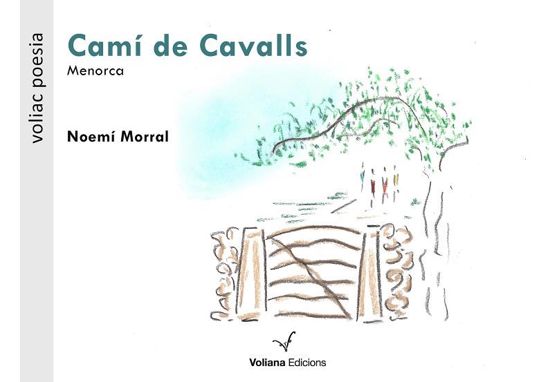 CAMÍ DE CAVALLS | 9788494977985 | MORRAL PALACÍN, NOEMÍ | Llibreria Online de Banyoles | Comprar llibres en català i castellà online