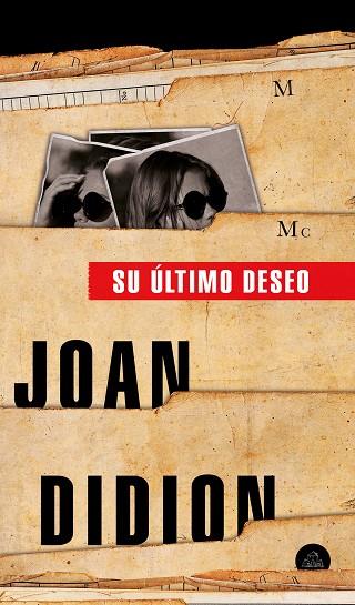 SU ÚLTIMO DESEO | 9788439736004 | DIDION, JOAN | Llibreria Online de Banyoles | Comprar llibres en català i castellà online