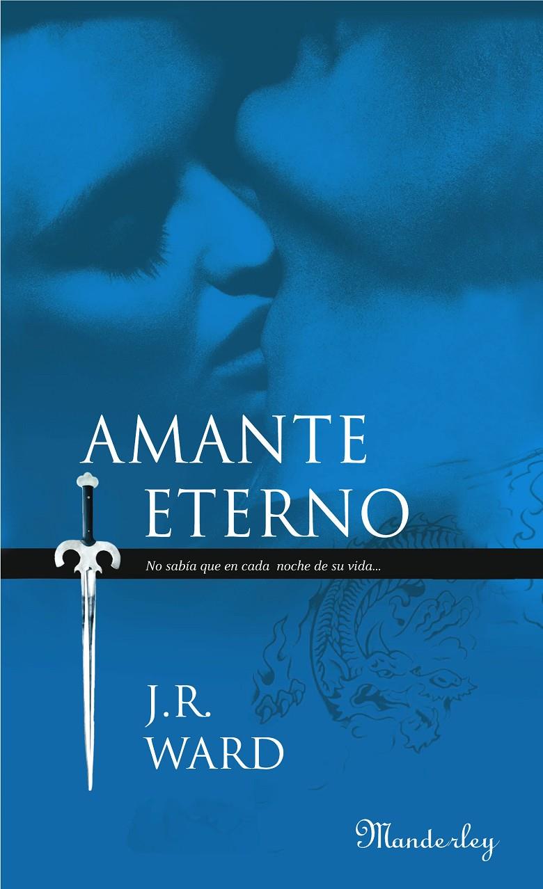 AMANTE ETERNO | 9788483652015 | WARD, J.R. | Llibreria Online de Banyoles | Comprar llibres en català i castellà online