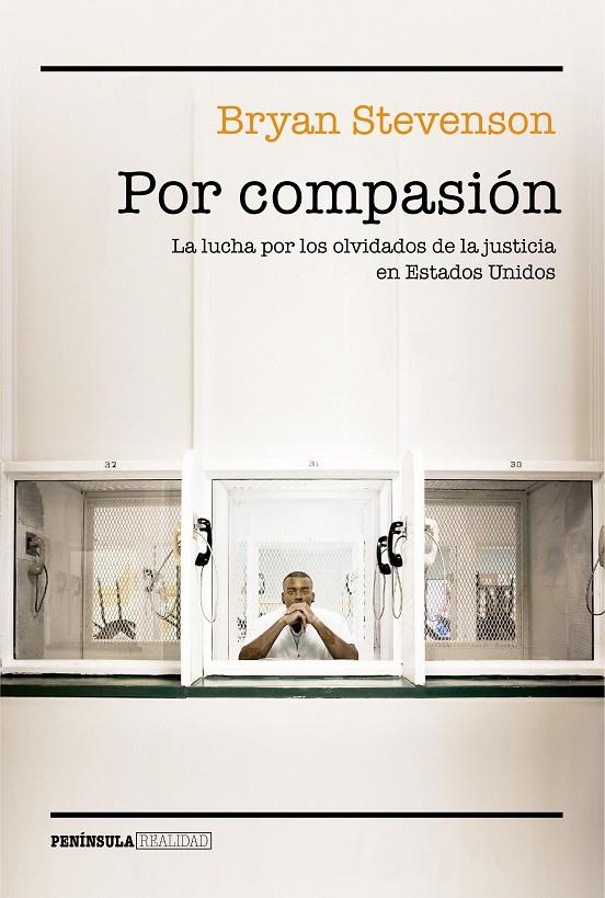 POR COMPASIÓN | 9788499426570 | STEVENSON, BRYAN | Llibreria Online de Banyoles | Comprar llibres en català i castellà online